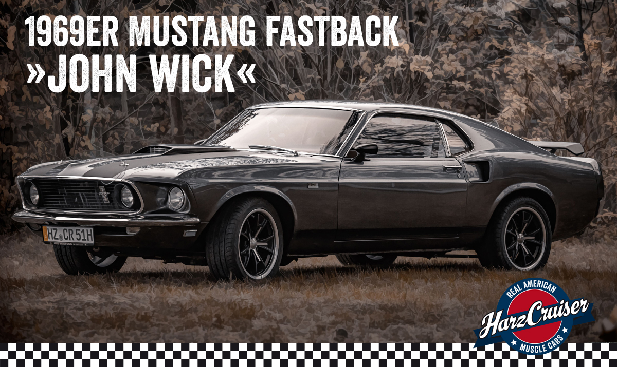Hochzeitsauto - 1969er Mustang Fastback "John Wick"