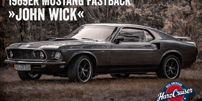 Hochzeitsauto-Vermietung - Versicherung: Teilkasko - Thüringen Ost - 1969er Mustang Fastback "John Wick"
